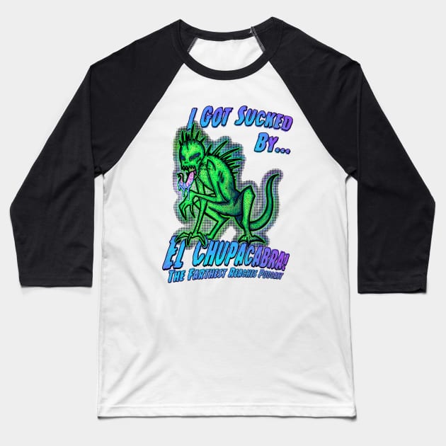 Chupacabra Baseball T-Shirt by The Farthest Reaches